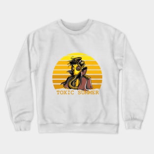 Toxic summer Crewneck Sweatshirt